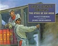 Casey Joness Fireman (Hardcover)