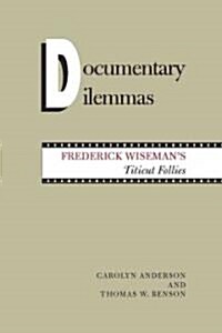 Documentary Dilemmas (Paperback)