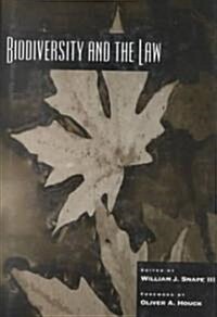 Biodiversity and the Law (Hardcover)