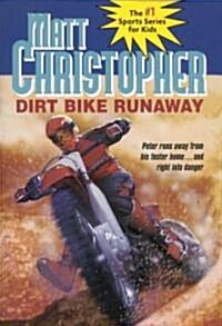 Dirt Bike Runaway (Paperback)