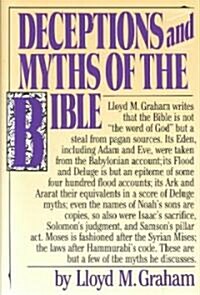 Deceptions and Myths of the Bible (Paperback)