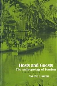Hosts and Guests: The Anthropology of Tourism (Paperback, 2)