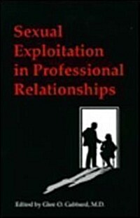 Sexual Exploitation in Professional Relationships (Hardcover)