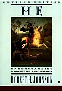 He: Understanding Masculine Psychology (Paperback, Revised)