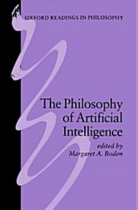 The Philosophy of Artificial Intelligence (Paperback)