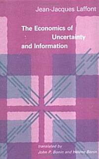 The Economics of Uncertainty and Information (Hardcover)