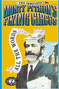 The Complete Monty Pythons Flying Circus: All the Words, Volume 2 (Paperback)