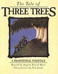 [중고] The Tale of Three Trees (Hardcover)