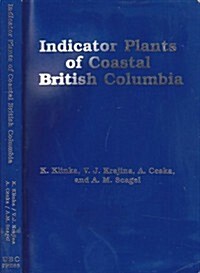 Indicator Plants of Coastal British Columbia (Paperback)