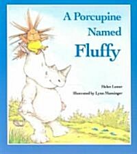 [중고] A Porcupine Named Fluffy (Paperback)