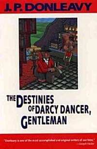 The Destinies of Darcy Dancer, Gentleman (Paperback, Reissue)