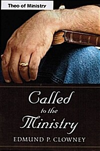 Called to the Ministry (Paperback)