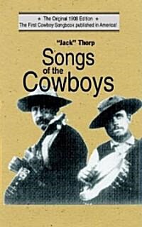 Songs of the Cowboys (Paperback)