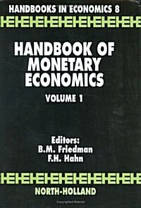 Handbook of Monetary Economics, Volume 1 (Hardcover)