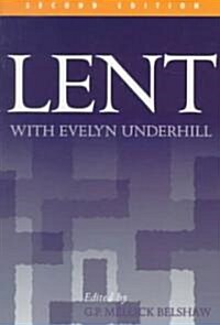 Lent With Evelyn Underhill (Paperback, 2nd, Subsequent)