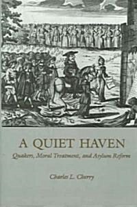 A Quiet Haven (Hardcover)