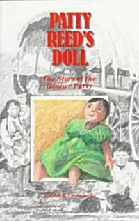 Patty Reeds Doll: The Story of the Donner Party (Paperback)