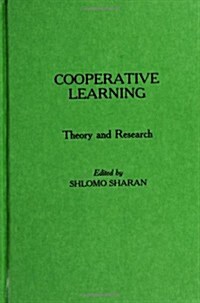 Cooperative Learning: Theory and Research (Hardcover)