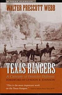 The Texas Rangers: A Century of Frontier Defense (Paperback, 2)