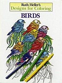 Designs for Coloring: Birds (Paperback)