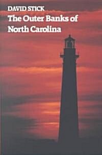 The Outer Banks of North Carolina, 1584-1958 (Paperback, Reprint)