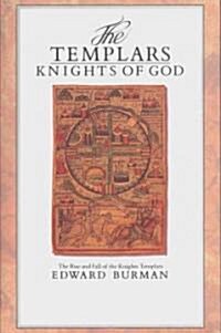 The Templars: Knights of God (Paperback, Original)
