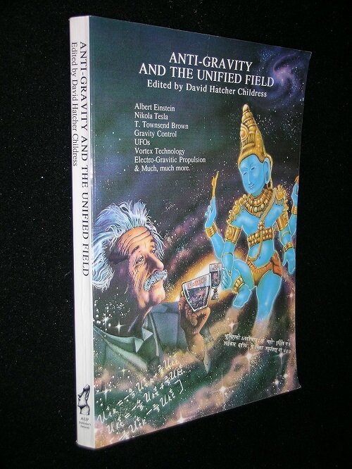 Anti-Gravity and the Unified Field (Paperback)