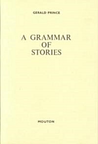A Grammar of Stories: An Introduction (Hardcover, Reprint 2012)