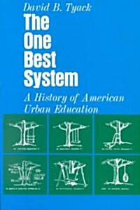 The One Best System: A History of American Urban Education (Paperback, Revised)