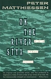 On the River Styx: And Other Stories (Paperback)