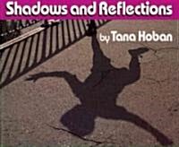 Shadows and Reflections (Hardcover)