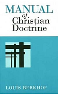 Manual of Christian Doctrine (Paperback)