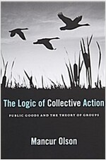 [중고] The Logic of Collective Action: Public Goods and the Theory of Groups, with a New Preface and Appendix (Paperback)