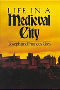 Life in a Medieval City (Paperback)
