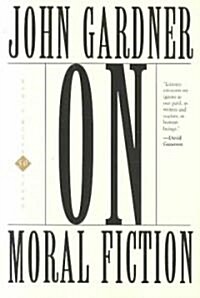 On Moral Fiction (Paperback)