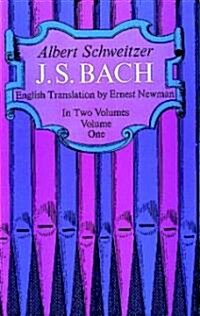 J. S. Bach, Volume One: Volume 1 (Paperback)