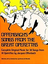 Offenbachs Songs from the Great Operettas (Paperback)