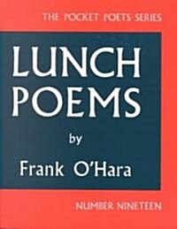 Lunch Poems (Paperback)