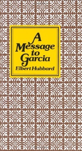 Message to Garcia (Hardcover)