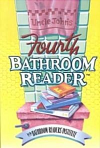 Uncle Johns Fourth Bathroom Reader (Paperback)