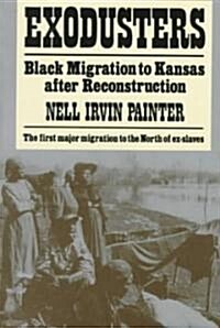 Exodusters: Black Migration to Kansas After Reconstruction (Paperback)