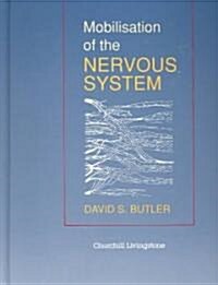 Mobilisation of the Nervous System (Hardcover)