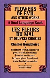 Flowers of Evil and Other Works: A Dual-Language Book (Paperback, Revised)