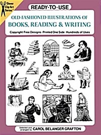 Ready-To-Use Old-Fashioned Illustrations of Books, Reading and Writing (Paperback)