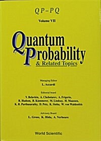 Quantum Probability and Related Topics: Qp-Pq (Volume VII) (Hardcover)