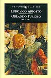 Orlando Furioso : Part Two (Paperback, 2 ed)