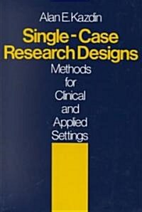Single-case Research Designs (Paperback)