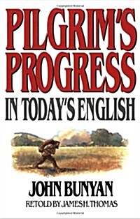 Pilgrims Progress in Todays English (Paperback)