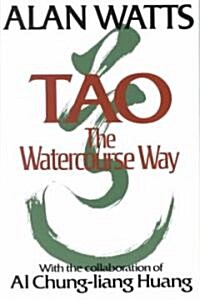 Tao: The Watercourse Way (Paperback)