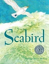 Seabird: A Newbery Honor Award Winner (Paperback)
